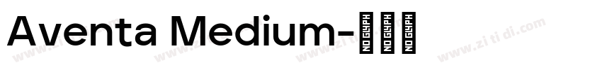Aventa Medium字体转换
